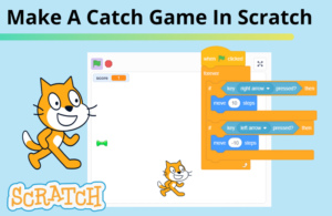How to Make a Catch Game in Scratch - Serangoon