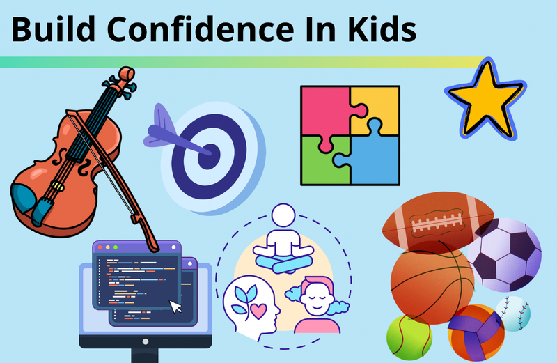 How to Build Confidence in Kids: Activities & Exercises